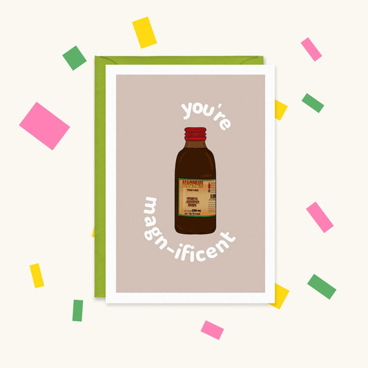 Greeting card with an illustrated bottle of Magnum Tonic Wine and the words "you're magn-ificent"