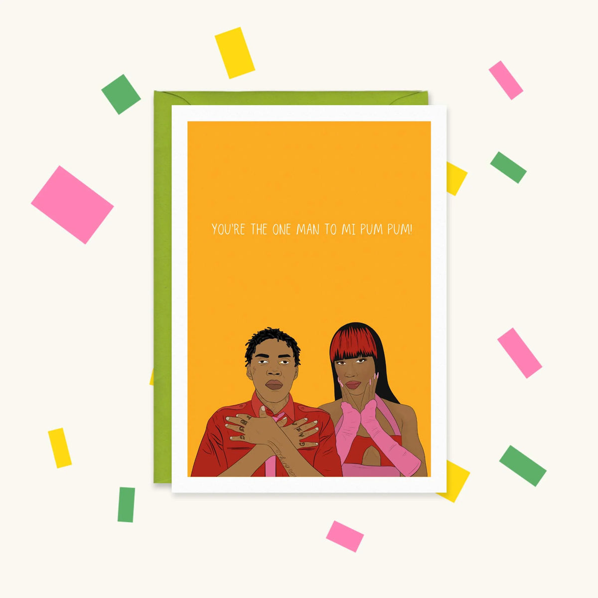 Greeting card of Vybz Kartel and Spice illustrated on orange, reading "You're the one man to mi pum pum!"