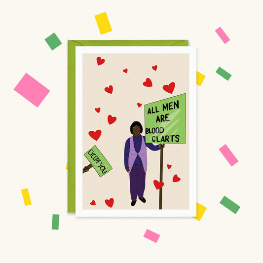 Greeting card of an older woman in purple holding a sign 'All men are blood clarts' among hearts, a second sign says 'Except you'