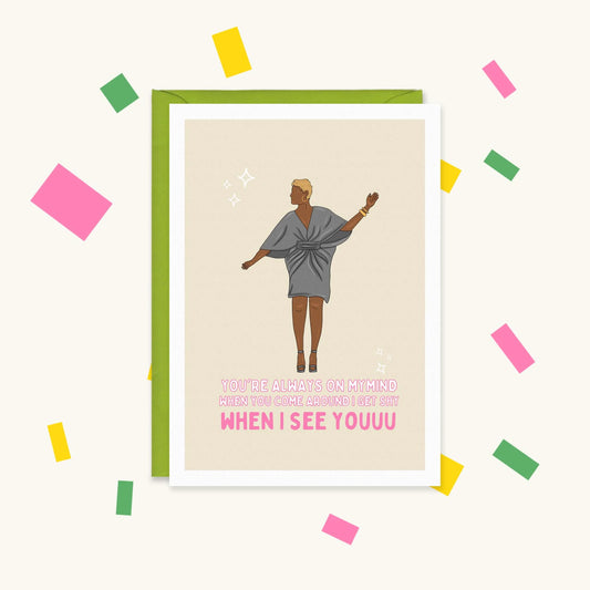 Greeting card of Fantasia in a grey draped dress waving, with lyrics "When I see youuu"