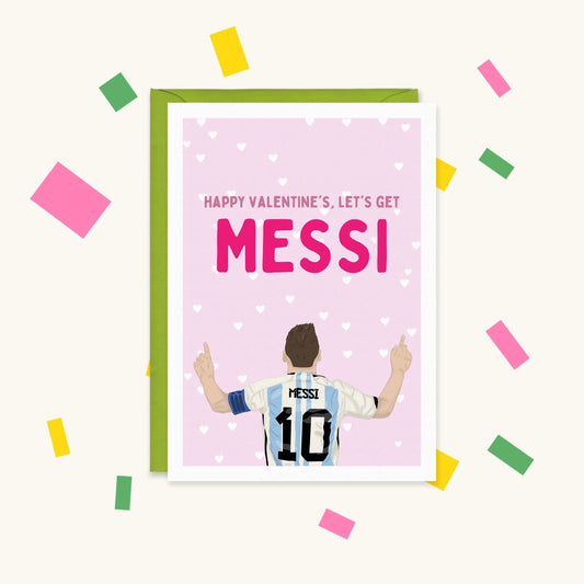 Greeting card of Messi in Argentina number 10 shirt pointing up on pink hearts: "Happy Valentine's, let's get Messi"