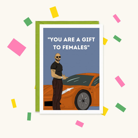 Greeting card of Andrew Tate in sunglasses beside an orange supercar, text 'You are a gift to females'