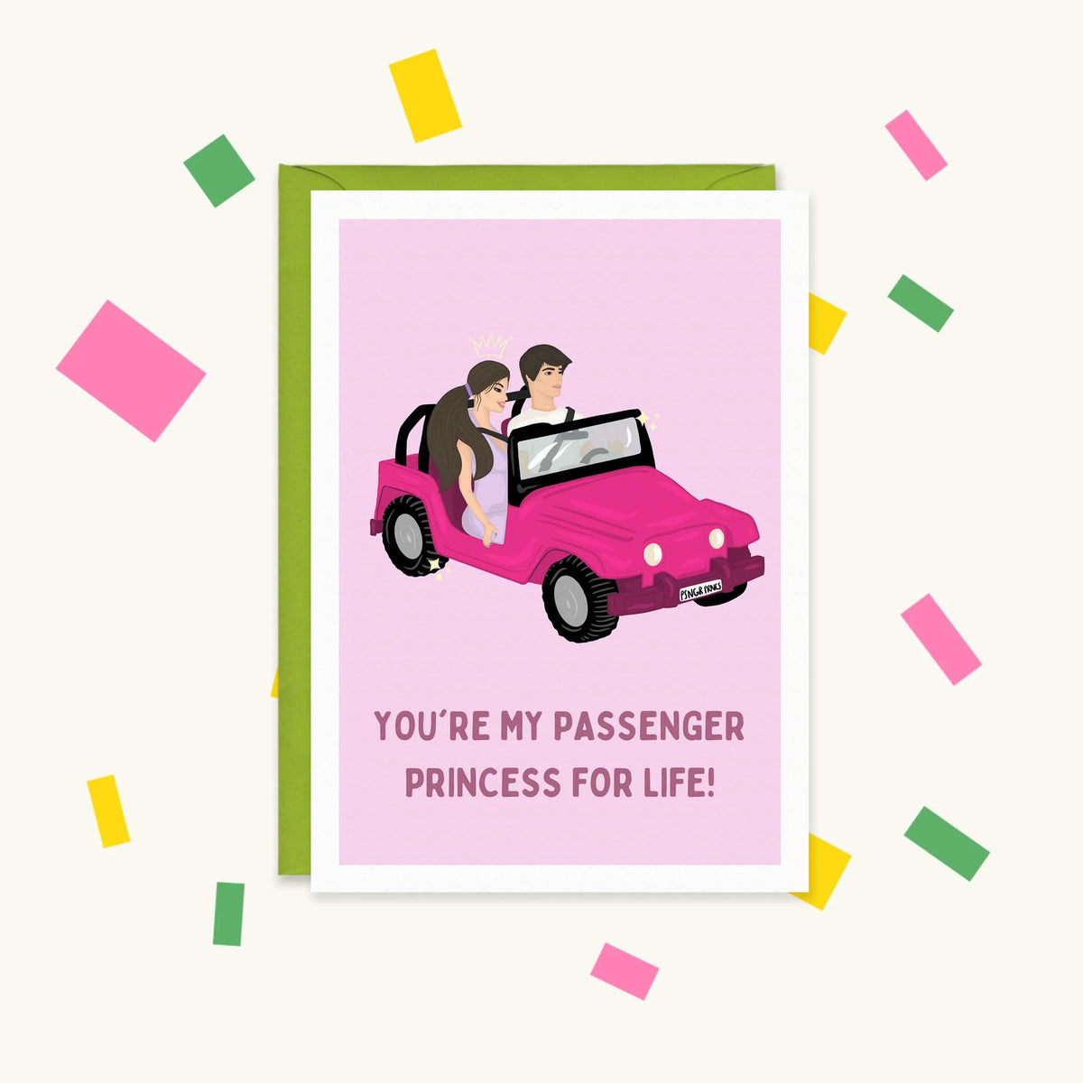 Greeting card of a couple in a pink Barbie-style jeep, she wears a crown: "You're my passenger princess for life!"