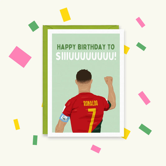 Greeting card of Ronaldo from behind in a red Portugal number 7 shirt, fist raised, reading 'Happy Birthday to Siiiuuuuuuuuu!'