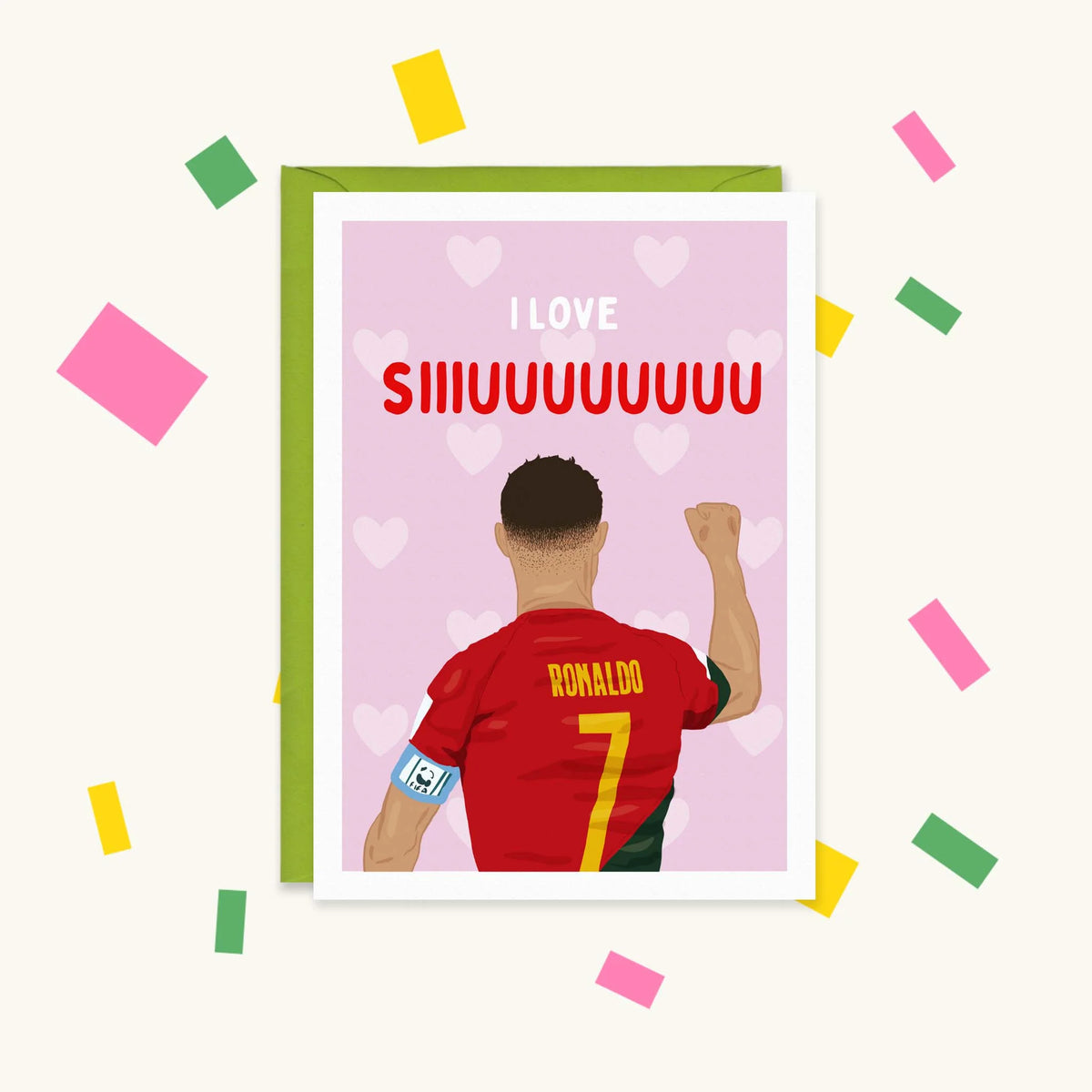 Greeting card of Ronaldo in a red Portugal number 7 shirt, fist raised, on pink hearts, reading 'I love SIIIUUUUUUUU'