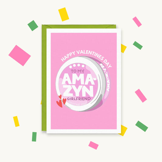 Greeting card of a pink Zyn-style nicotine pouch tin with hearts reading "Happy Valentines Day to my Ama-Zyn Girlfriend"