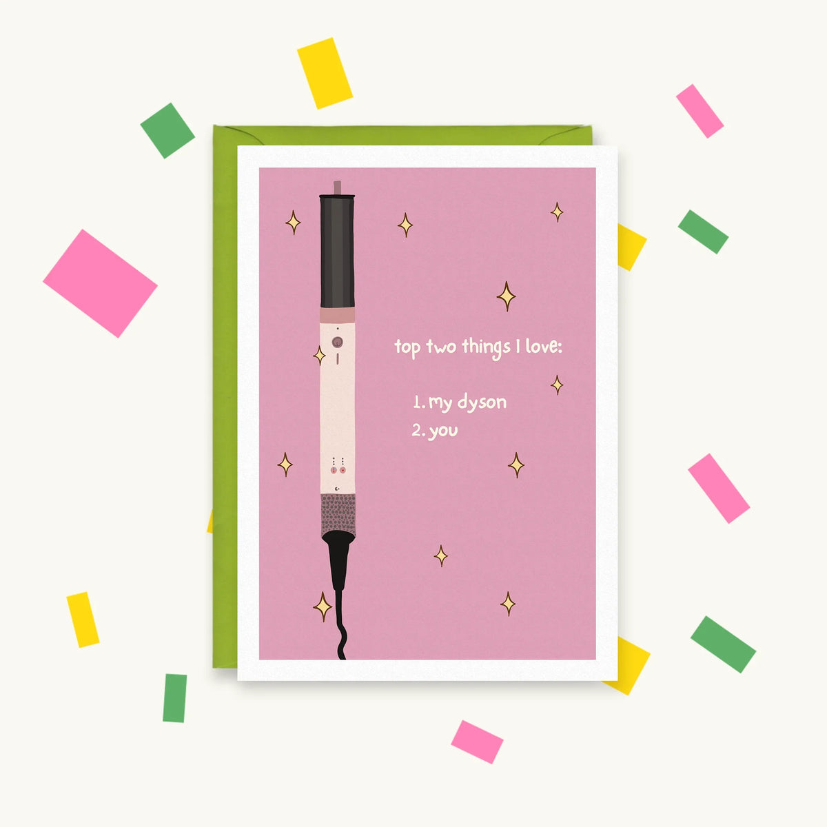 Greeting card with a pink Dyson Airwrap styler and sparkles: "top two things I love: 1. my dyson 2. you"