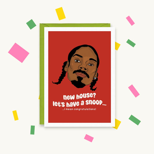 Greeting card with an illustration of Snoop Dogg on red, reading "new house? let's have a snoop... I mean congratulations!"