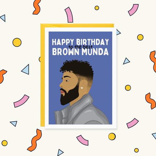 Greeting card of a bearded man in a grey puffer jacket in profile on blue, reading "Happy Birthday to the best Brown Munda"