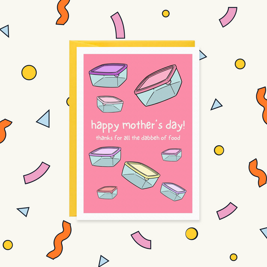 Greeting card with pastel tupperware tubs on pink, reading "happy mother's day! thanks for all the dabbeh of food"