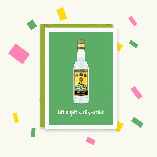 Greeting card with a bottle of Wray & Nephew style white overproof rum on green, reading "let's get wray-sted!"