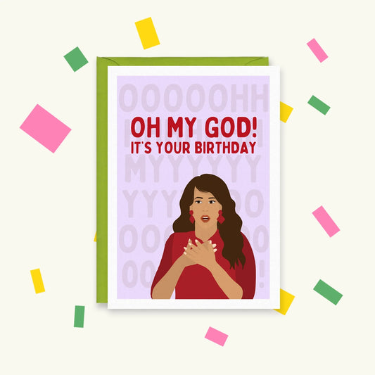 Greeting card of Janice from Friends, hands on chest, over a purple 'OOOOHH MYYYY GOD' backdrop: 'Oh my god! It's your birthday'
