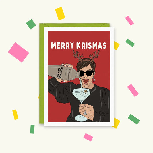 Greeting card of Kris Jenner in antlers and sunglasses pouring a martini, captioned "Merry Krismas"